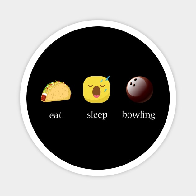 Eat sleep bowling repeat emoji emoticons graphic Magnet by MarrinerAlex